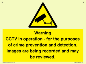 Warning CCTV in operation - for the purposes of crime prevention and detection. Images are being recorded and may be reviewed.